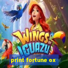 print fortune ox